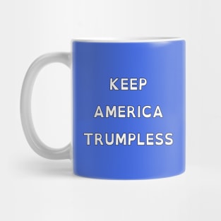 Keep America Trumpless (OpenDyslexic) Mug